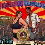 Red Bottom Productions Presents Nothing Like Hollywood In August